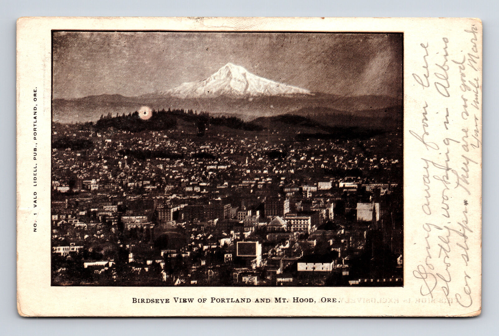 1907 Birds Eye View of Portland OR & Mt. Hood No. 1 Valo Lidell Postcard