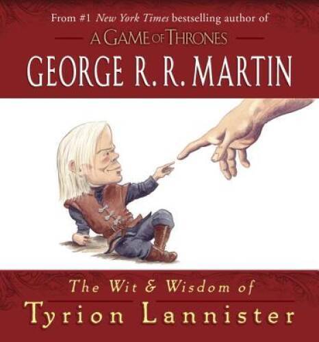 The Wit & Wisdom of Tyrion Lannister - Hardcover - VERY GOOD