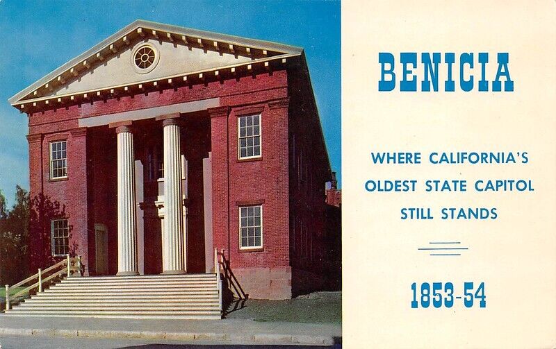 Benicia California\'s Oldest State Capitol 1853-54