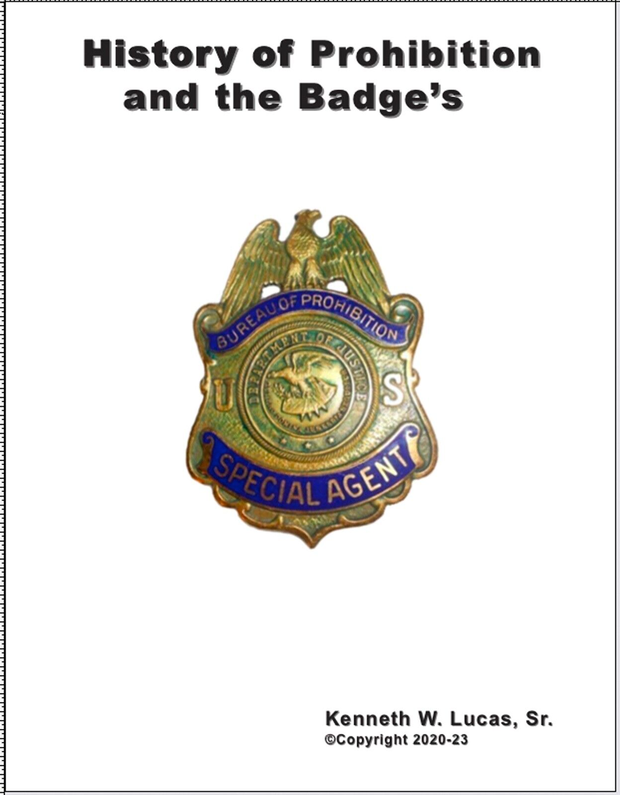 HISTORY of PROHIBITION and the Badge\'s by Lucas