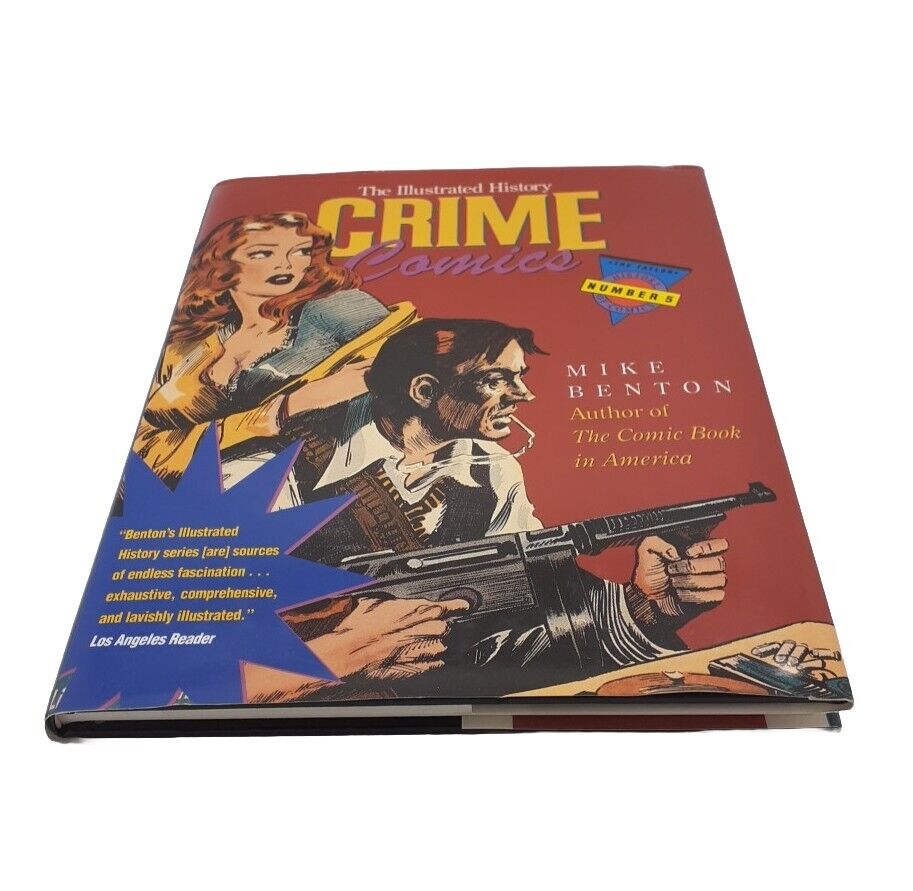 1993 The Illustrated History CRIME COMICS #5 by Mike Benton HC/DJ VF+/FVF