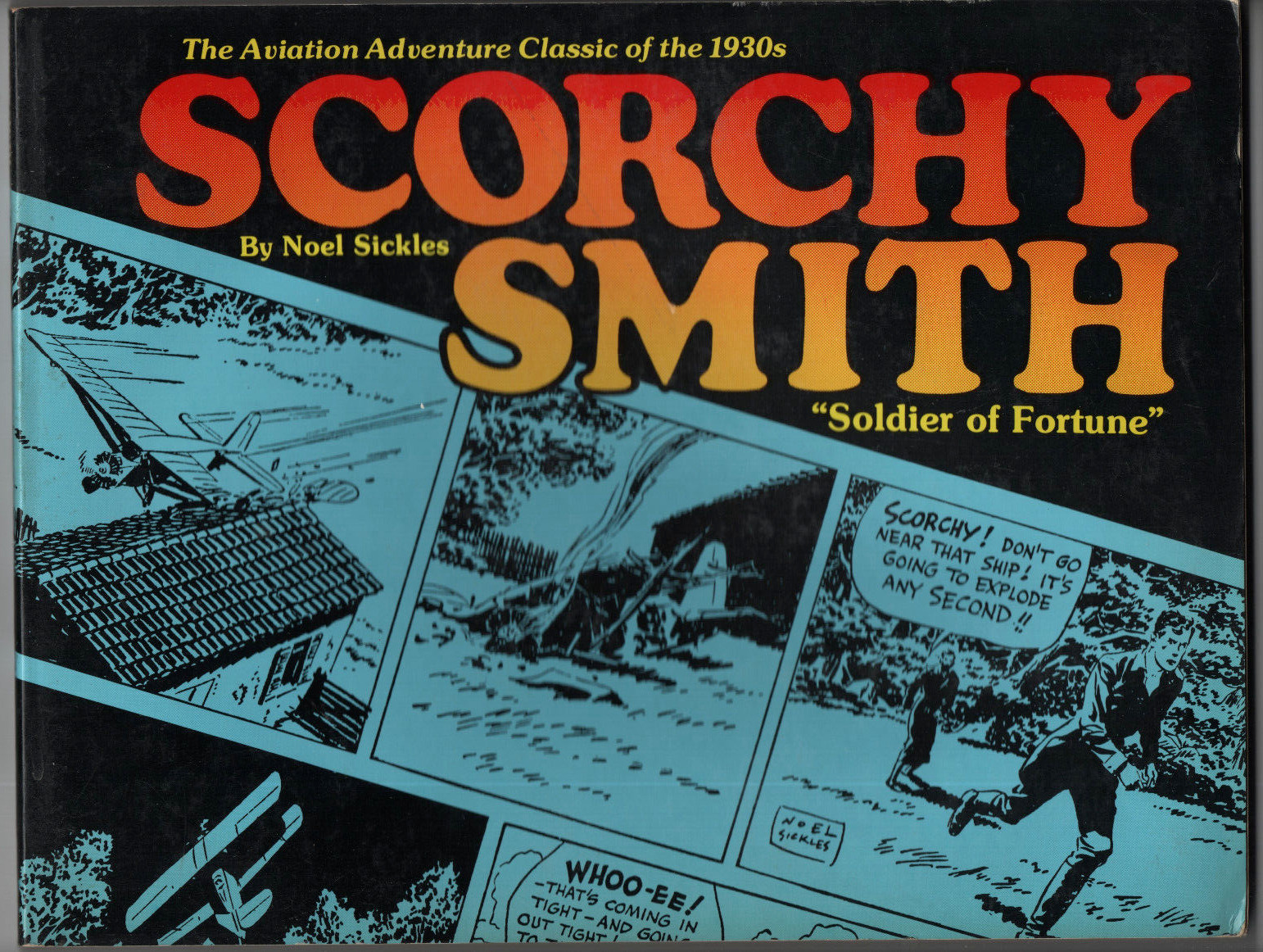 SCORCHY SMITH: SOLDIER OF FORTUNE OOP TPB Graphic Novel Nostalgia Press 