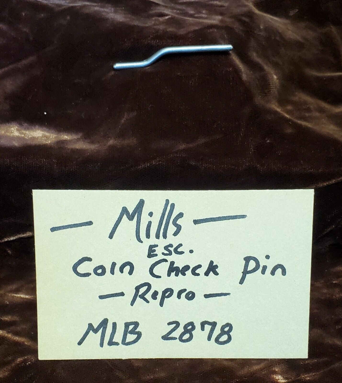 MILLS REPLACEMENT CHECK / COIN DETECTOR PIN MLB2878 MILLS ESCALATOR