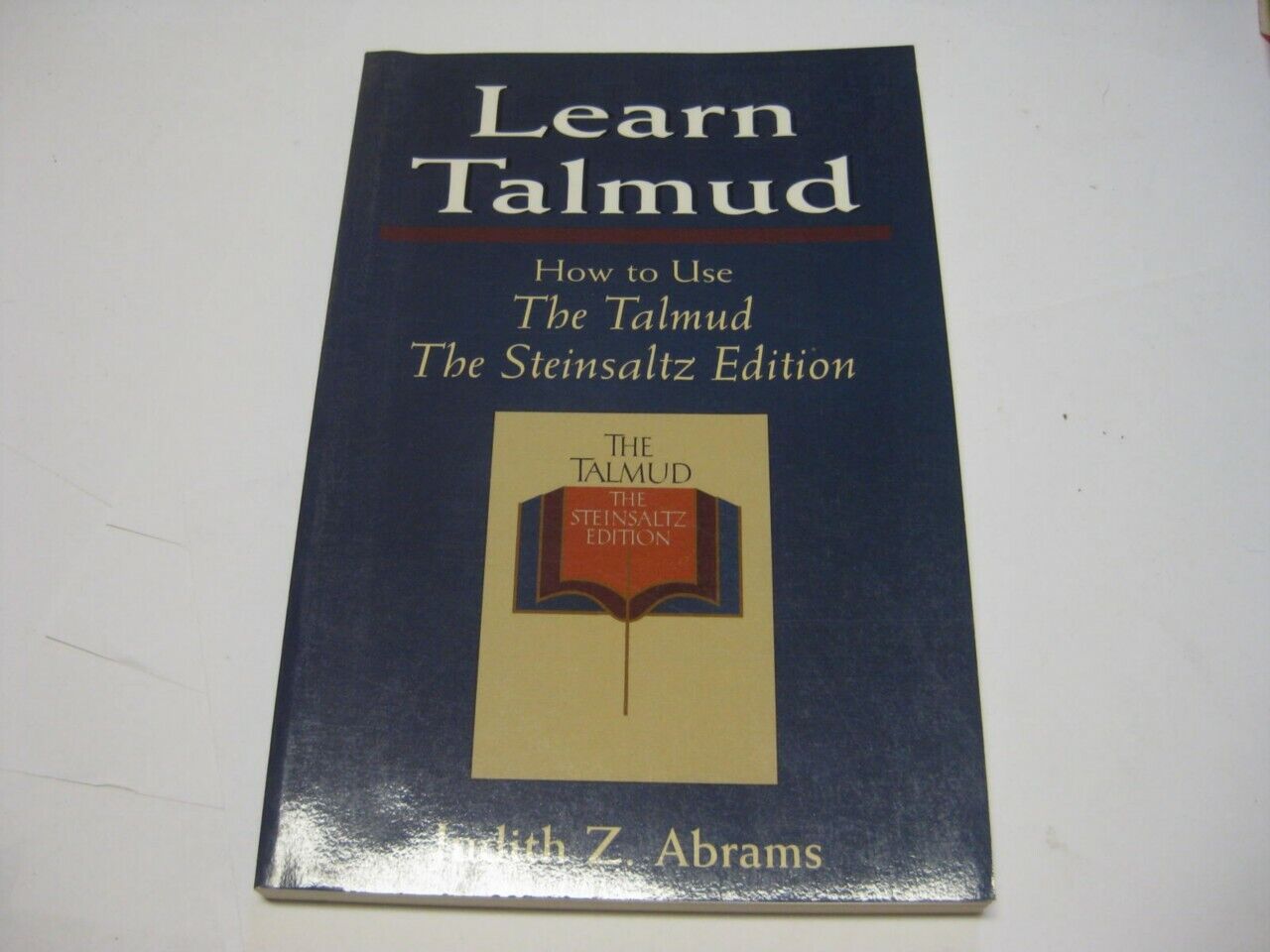 Learn Talmud: How to Use The Talmud- The Steinsaltz Edition