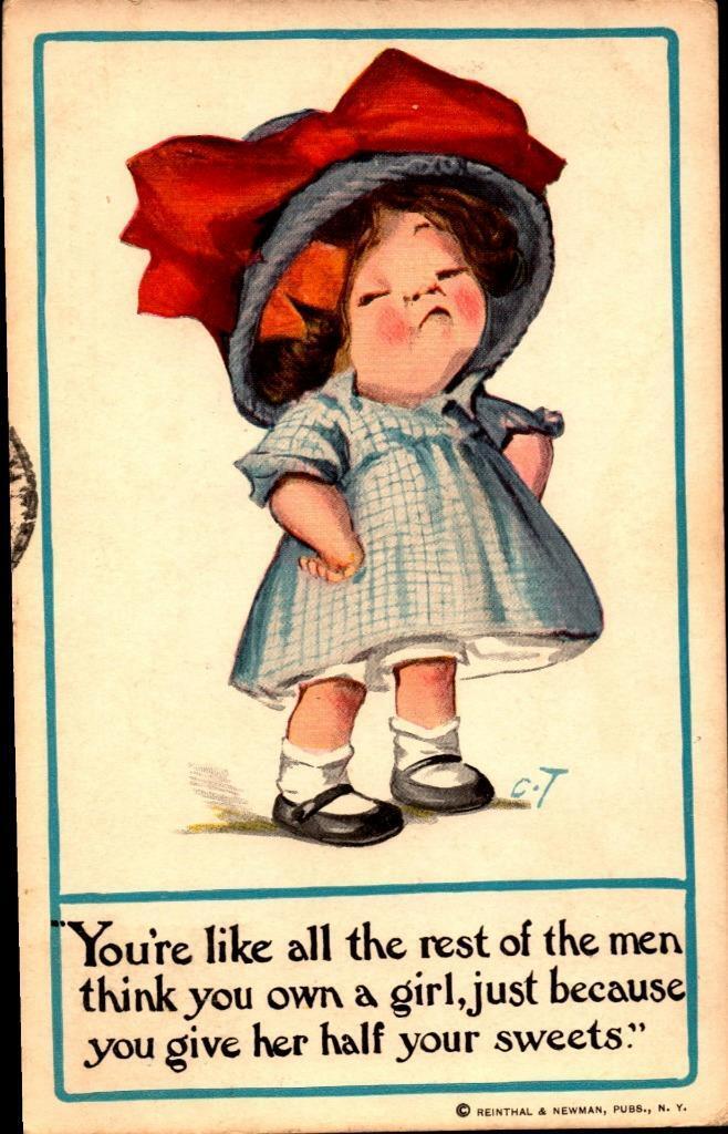 1912 You\'re Like All the Rest ... Little Girl Postcard Reinthal Newman BKC