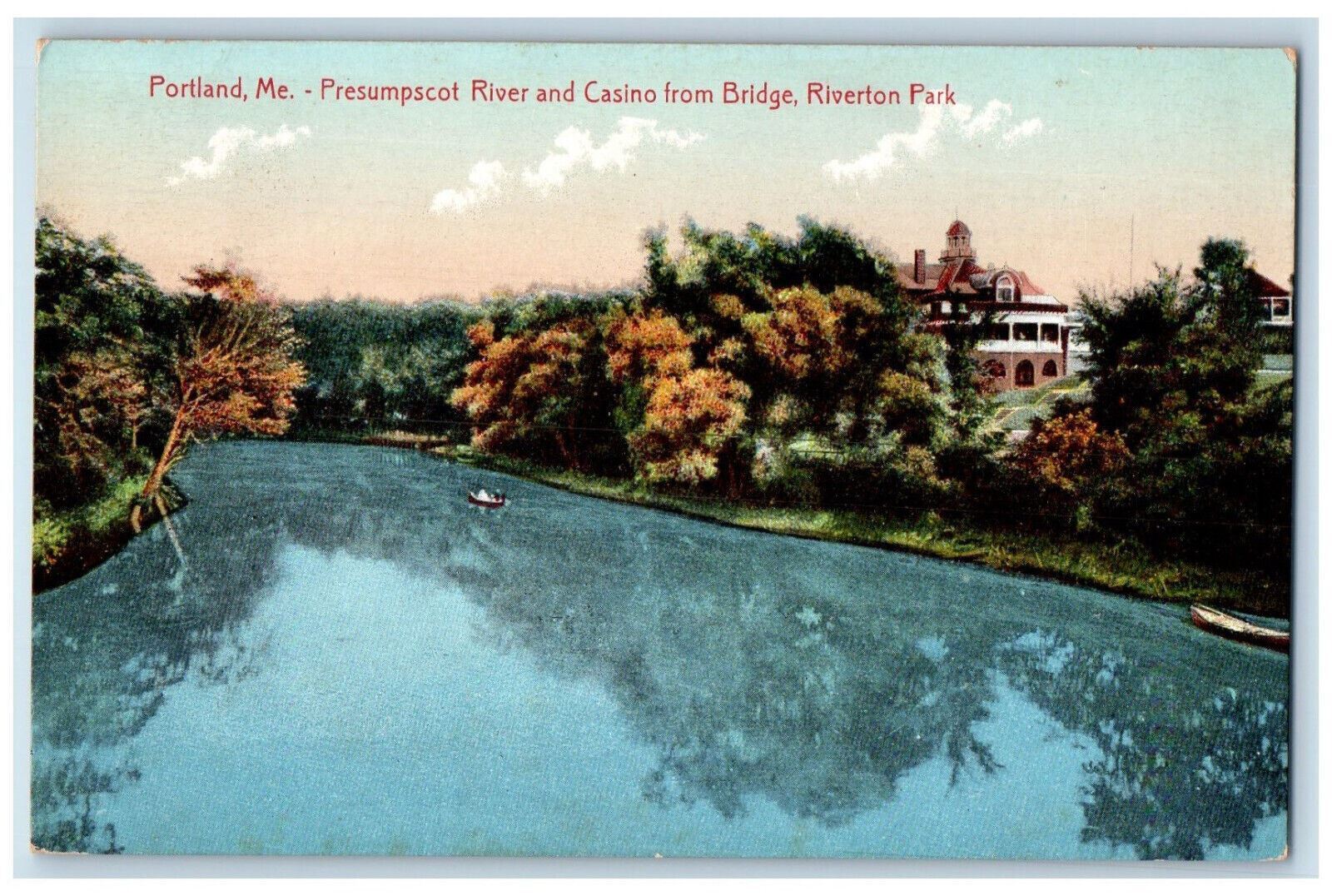 c1910 Presumpscot River & Casino from Bridge Riverton Park Portland ME Postcard