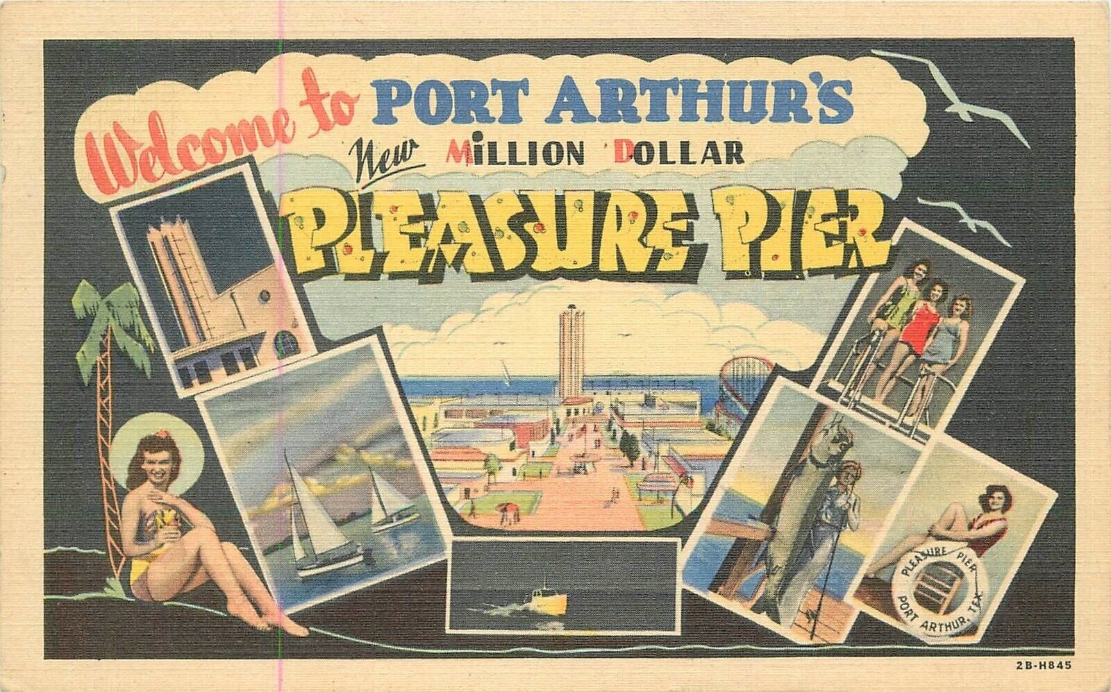 Postcard 1951 Port Arthur's Pleasure Pier multi View Sexy ladies 23-12229