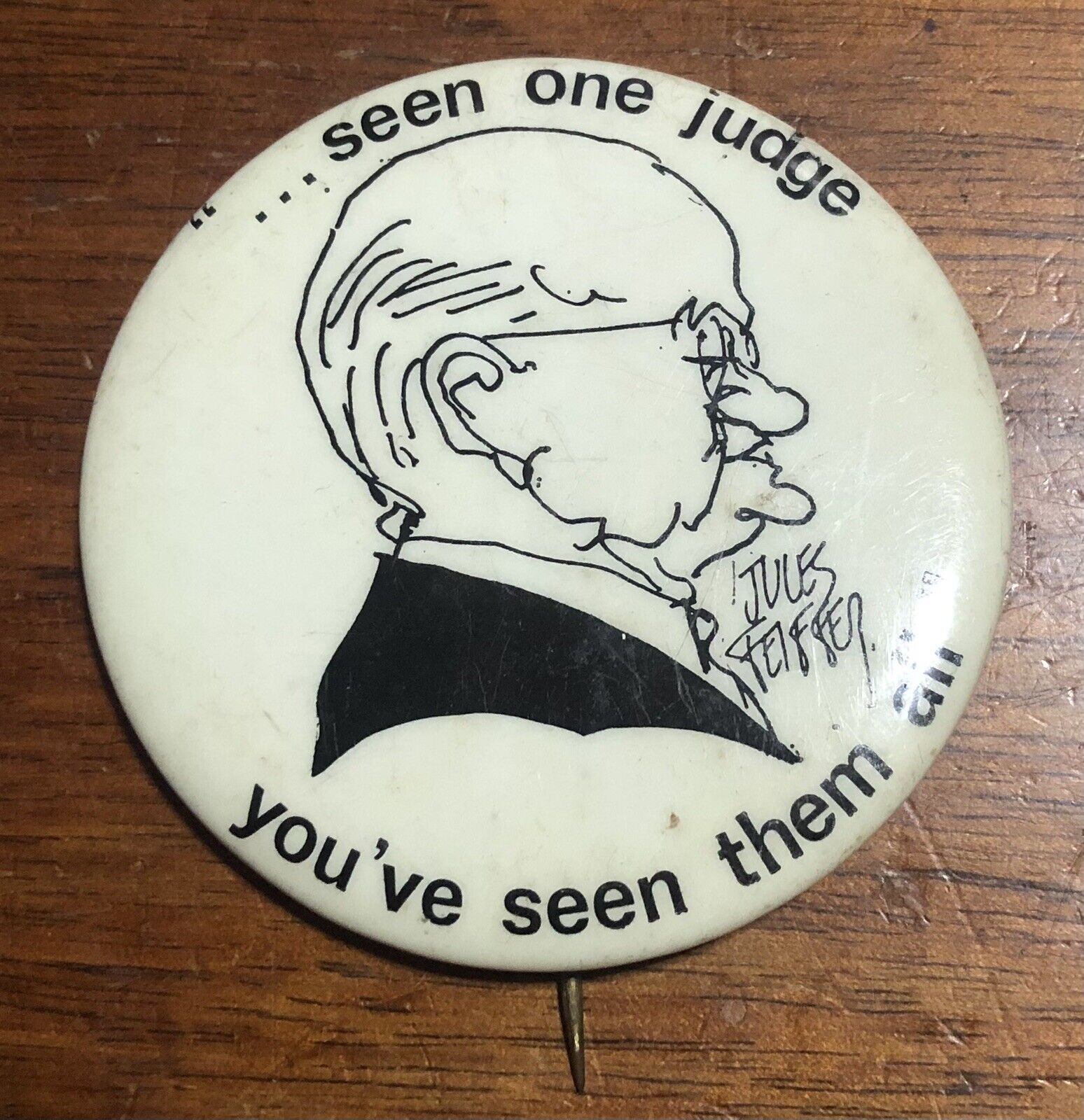 Original 1969 Chicago 7 Conspiracy Judge Trial Button by Jules Feiffer RARE Pin