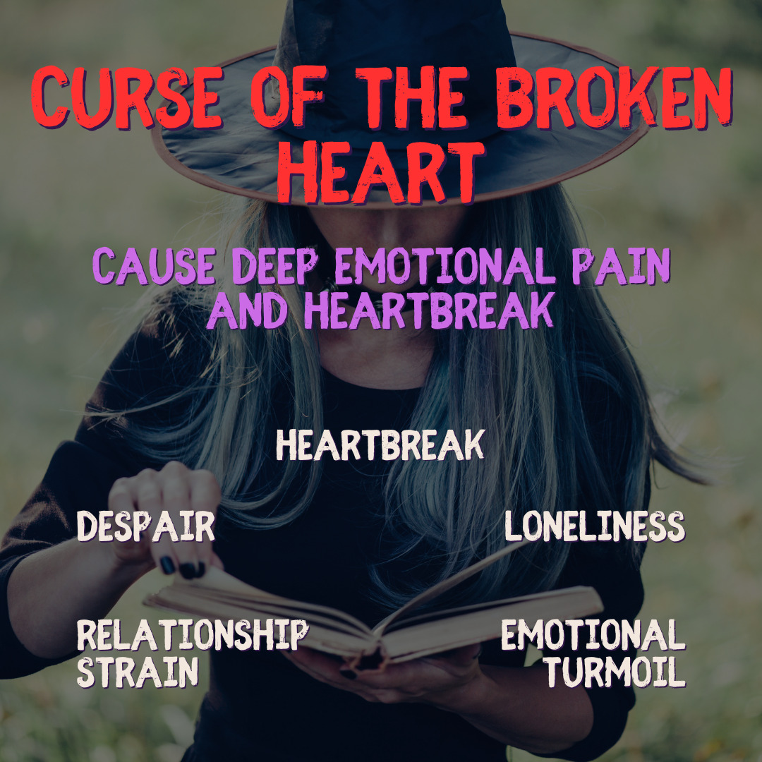 Curse of the Broken Heart - Cause Deep Emotional Pain | Real Black Magic Love Cu