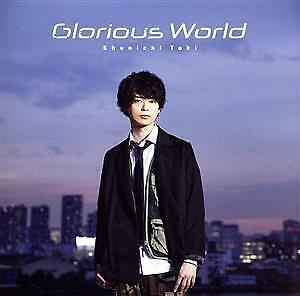 Glorious World First Limited Edition With Dvd / Shunichi Toki