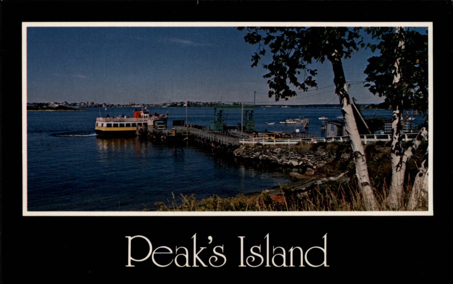Peak\'s Island Maine Ferry Landing ~ postcard sku087