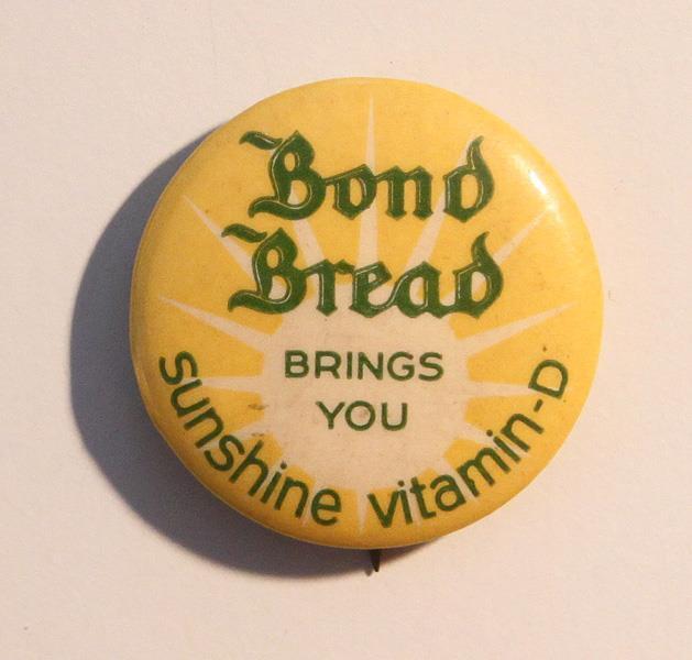 Vintage 1930s BOND BREAD Brings You Sunshine VITAMIN D Button Pin