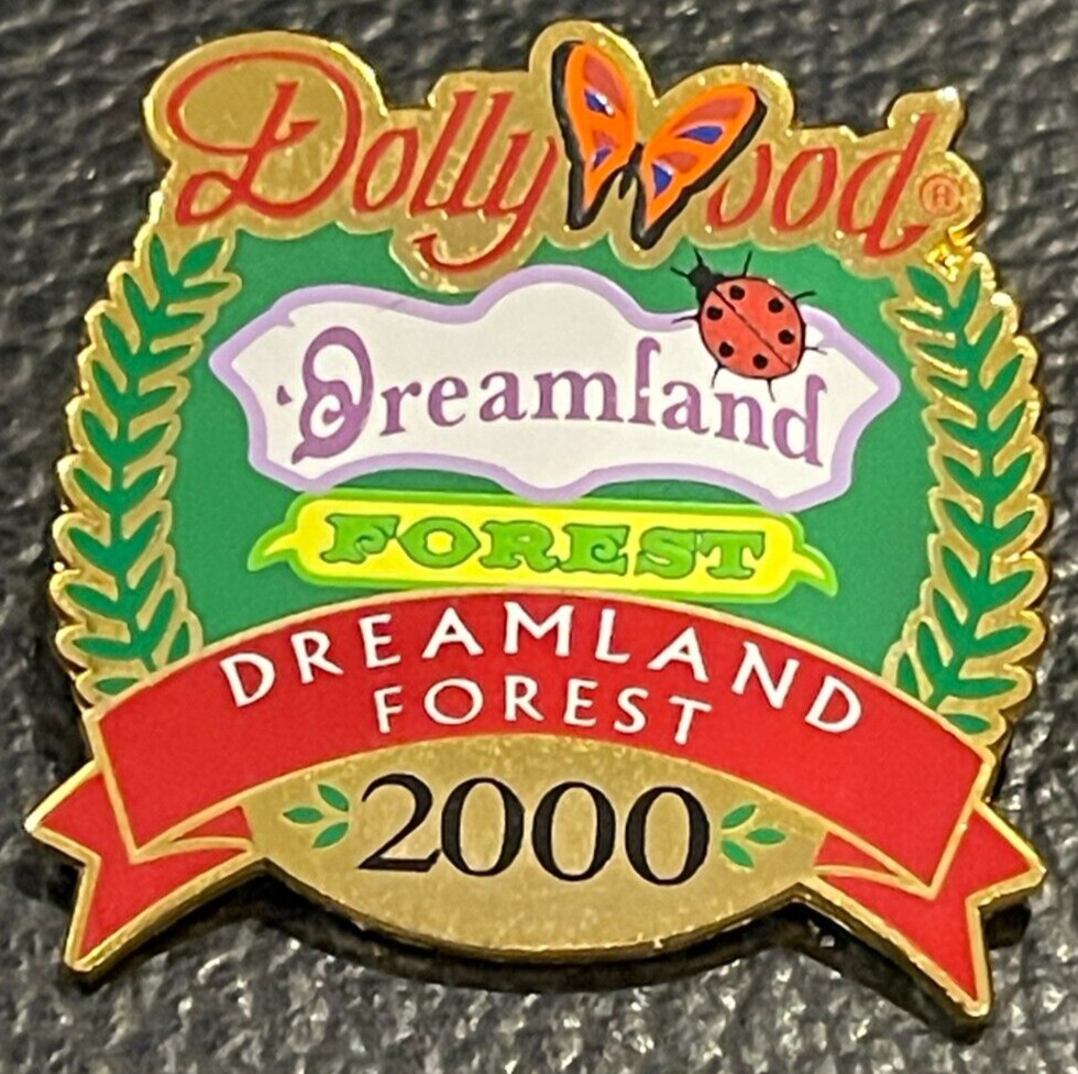 DollyWood Theme Park 2000 DREAMLAND FOREST Souvenir Trading Pin 2005