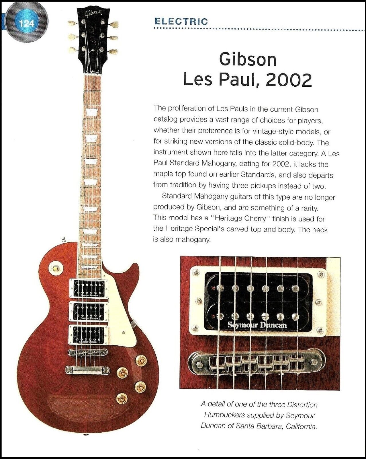 2002 Gibson Les Paul + 1979 Gibson \