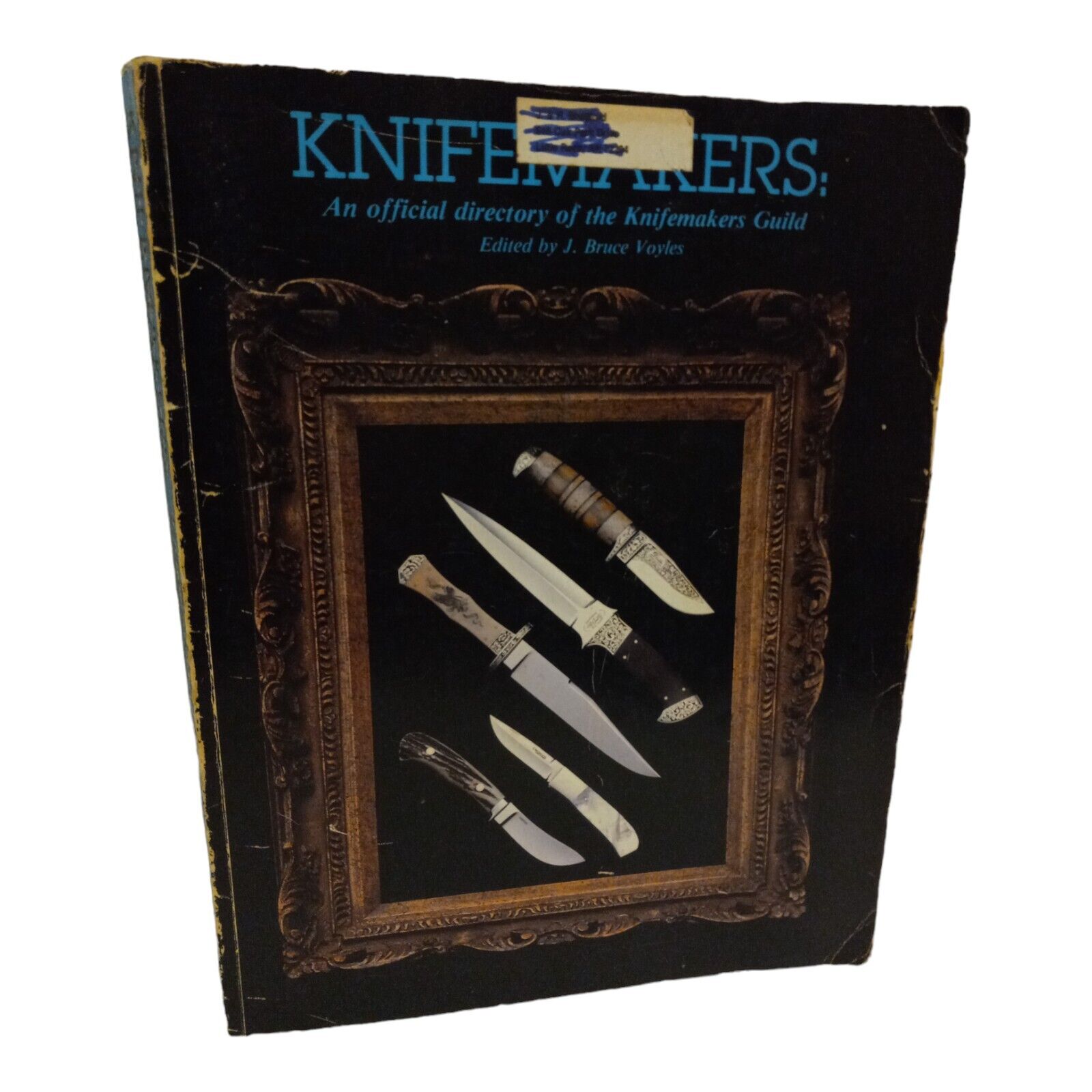 Knifemakers: An Official Directory of the Knifemakers Guild 1984