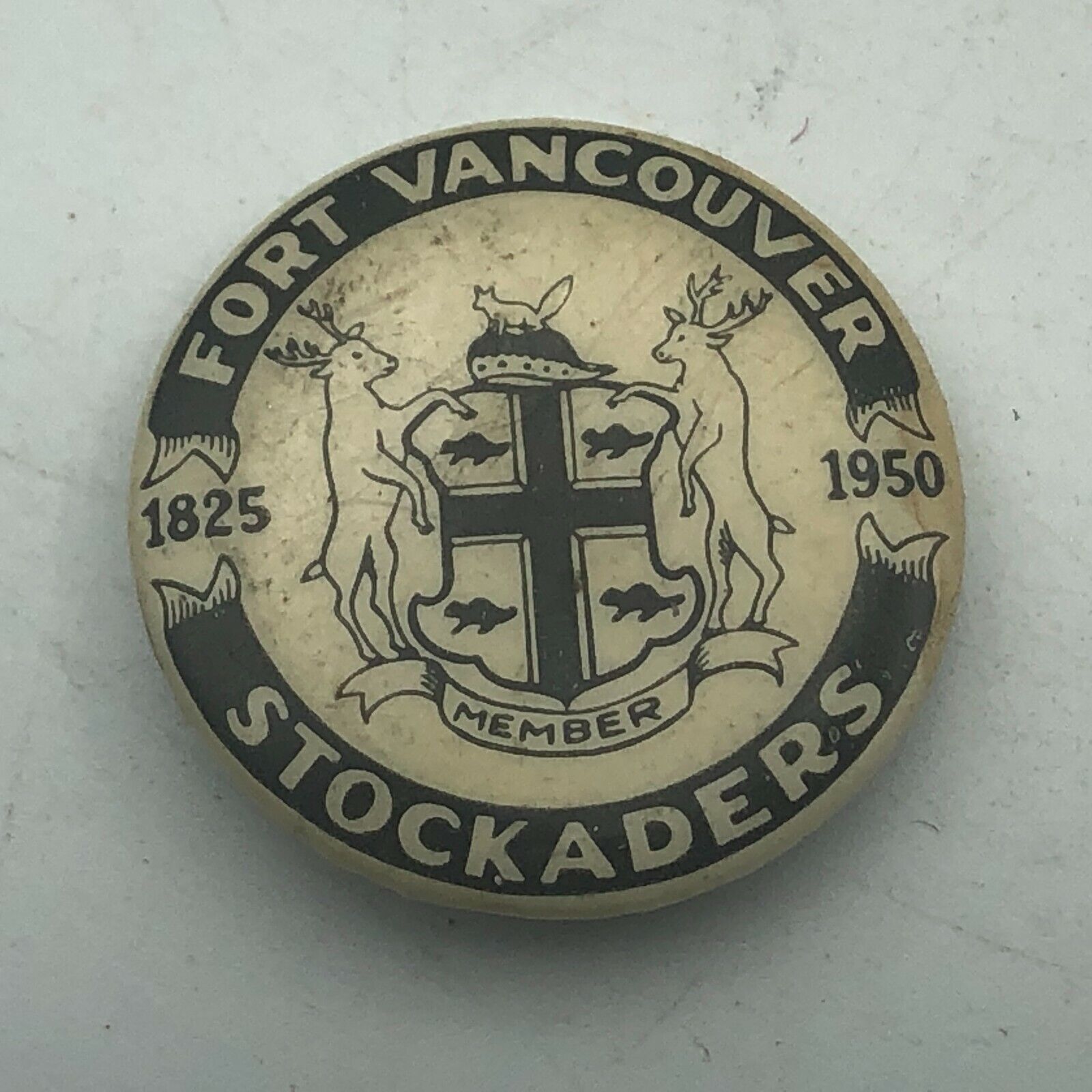 1825-1950 Fort Vancouver Stockaders Member Button Pin Pinback Vintage Rare   F7