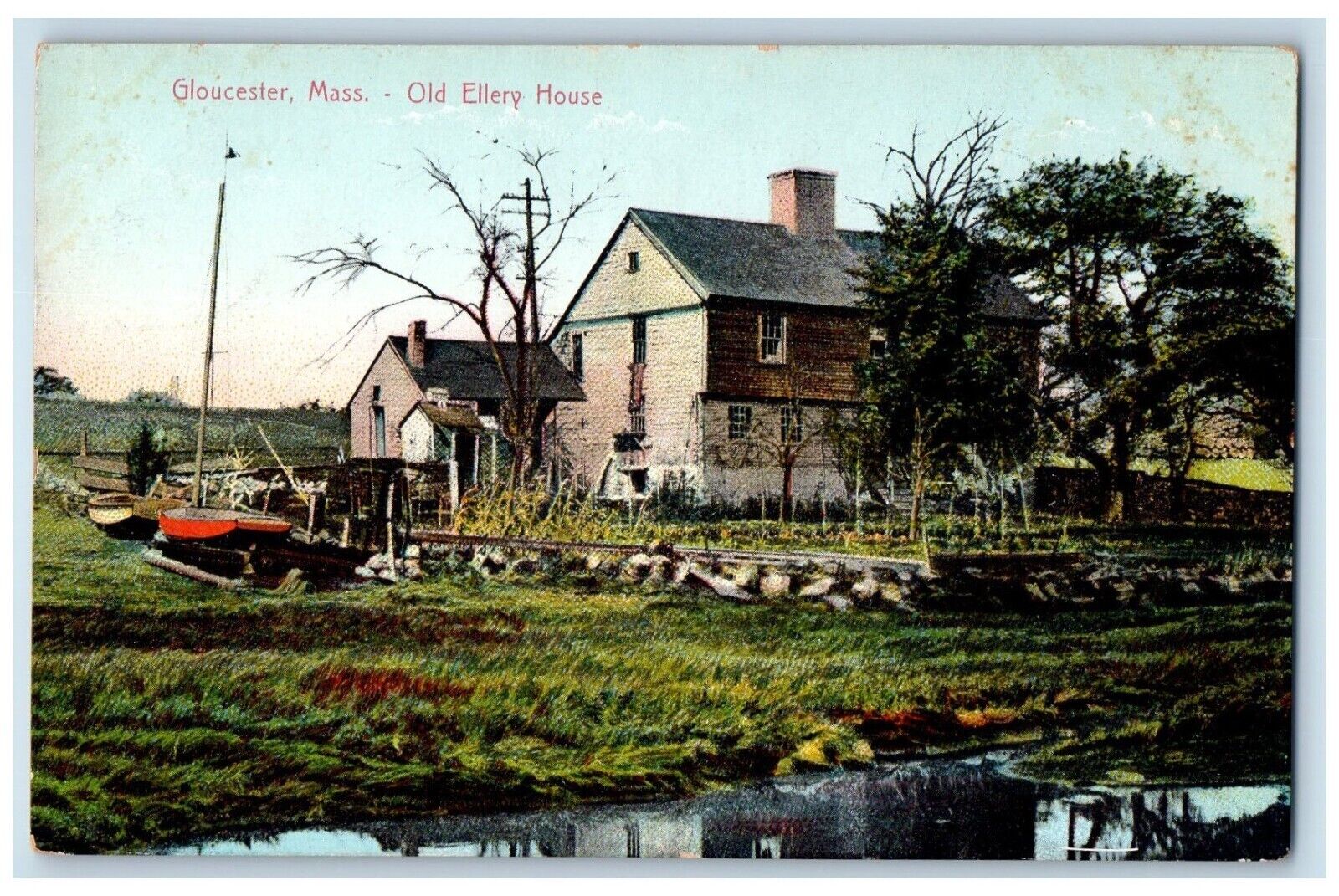 c1910\'s View Of Old Elley House And Boats Gloucester Massachusetts MA Postcard