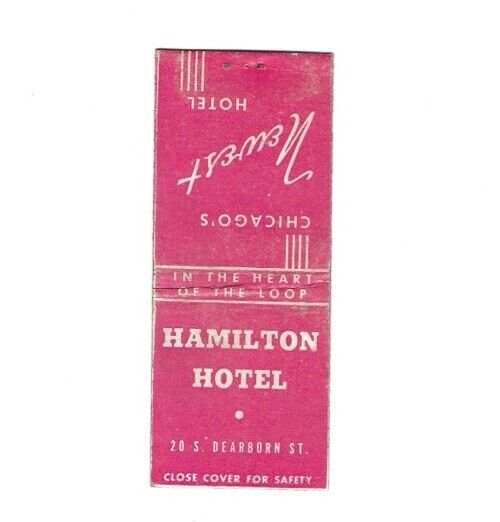 c1940s Hamilton Hotel Dearborn St Chicago Illinois IL Matchbook Cover