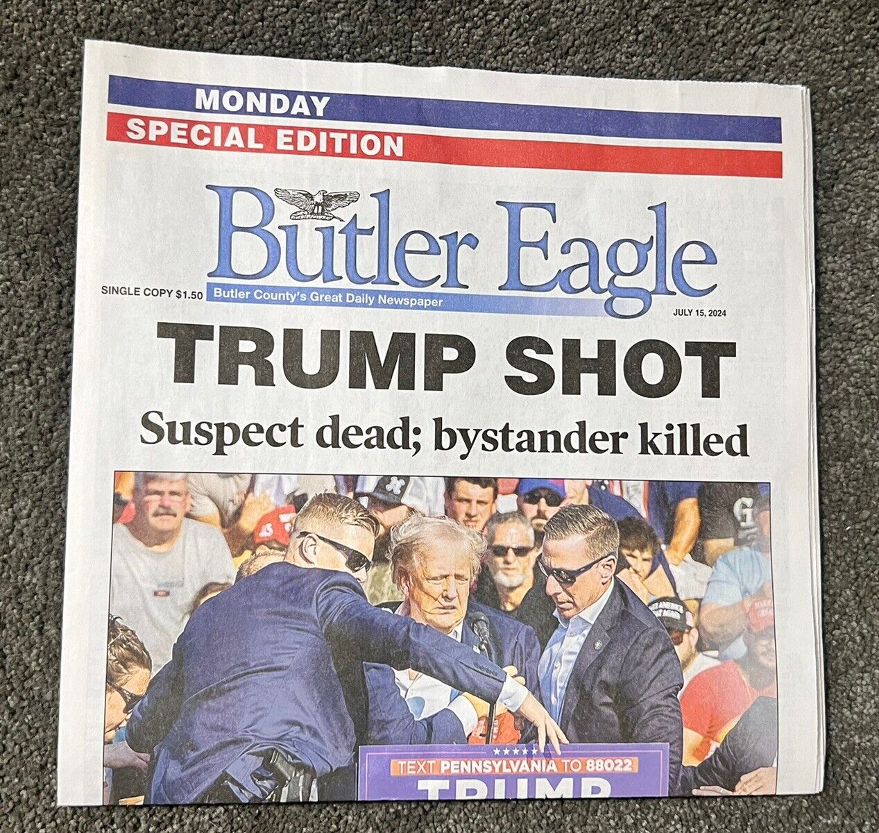 Butler Eagle Newspaper July 15th 2024 Trump Shot Assassination Butler PA