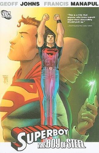 Superboy: The Boy of Steel - Hardcover By Johns, Geoff - VERY GOOD