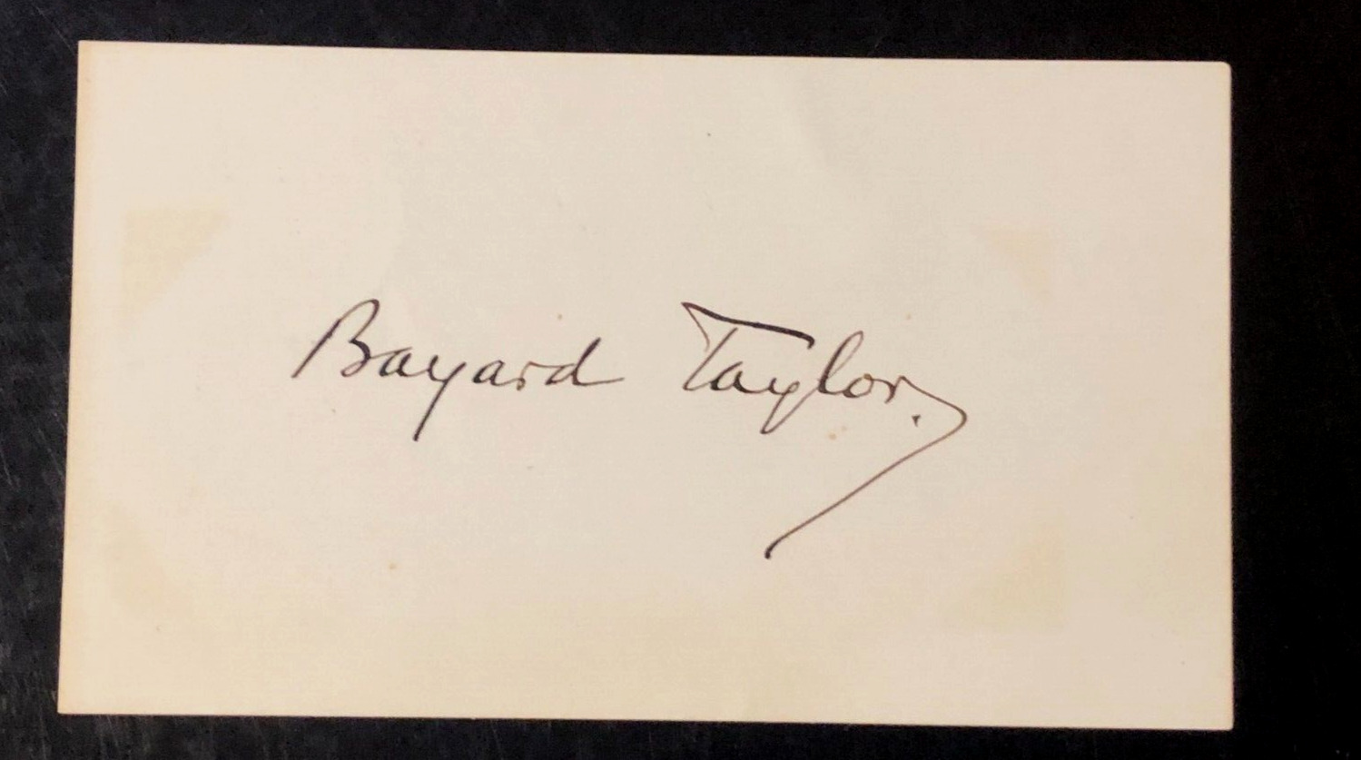 Bayard Taylor Signed Card - American poet, literary critic, author, and diplomat