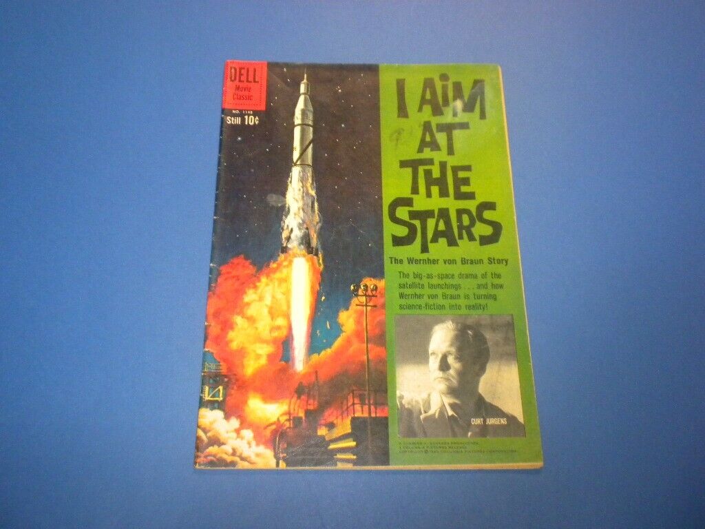 I AIM AT THE STARS #1148 Dell Comics 1960 WERNHER VON BRAUN SF