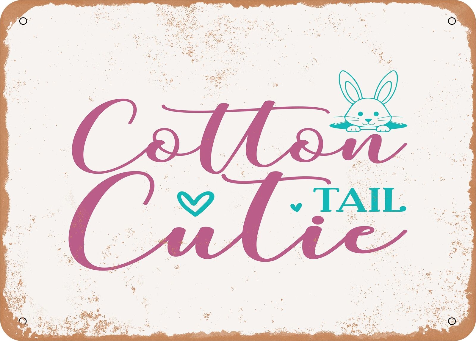 Metal Sign - Cottontail Cutie - Vintage Look Sign