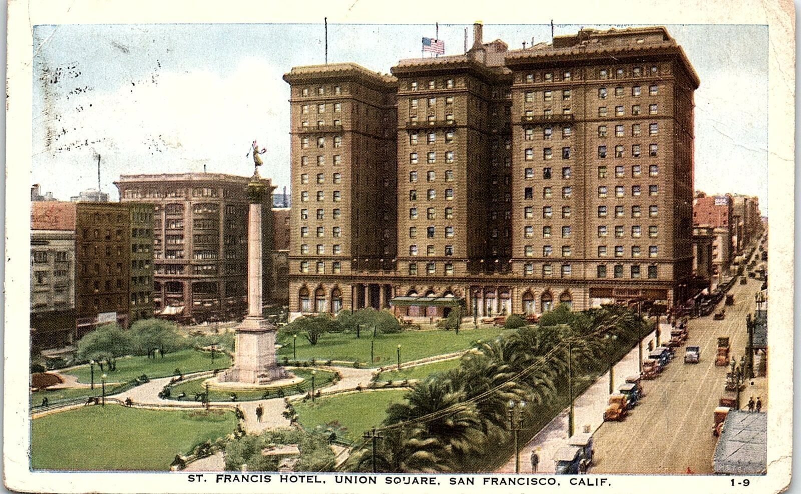 1925 SAN FRANCISCO CALIFORNIA ST. FRANCIS HOTEL UNION SQUARE POSTCARD 42-105