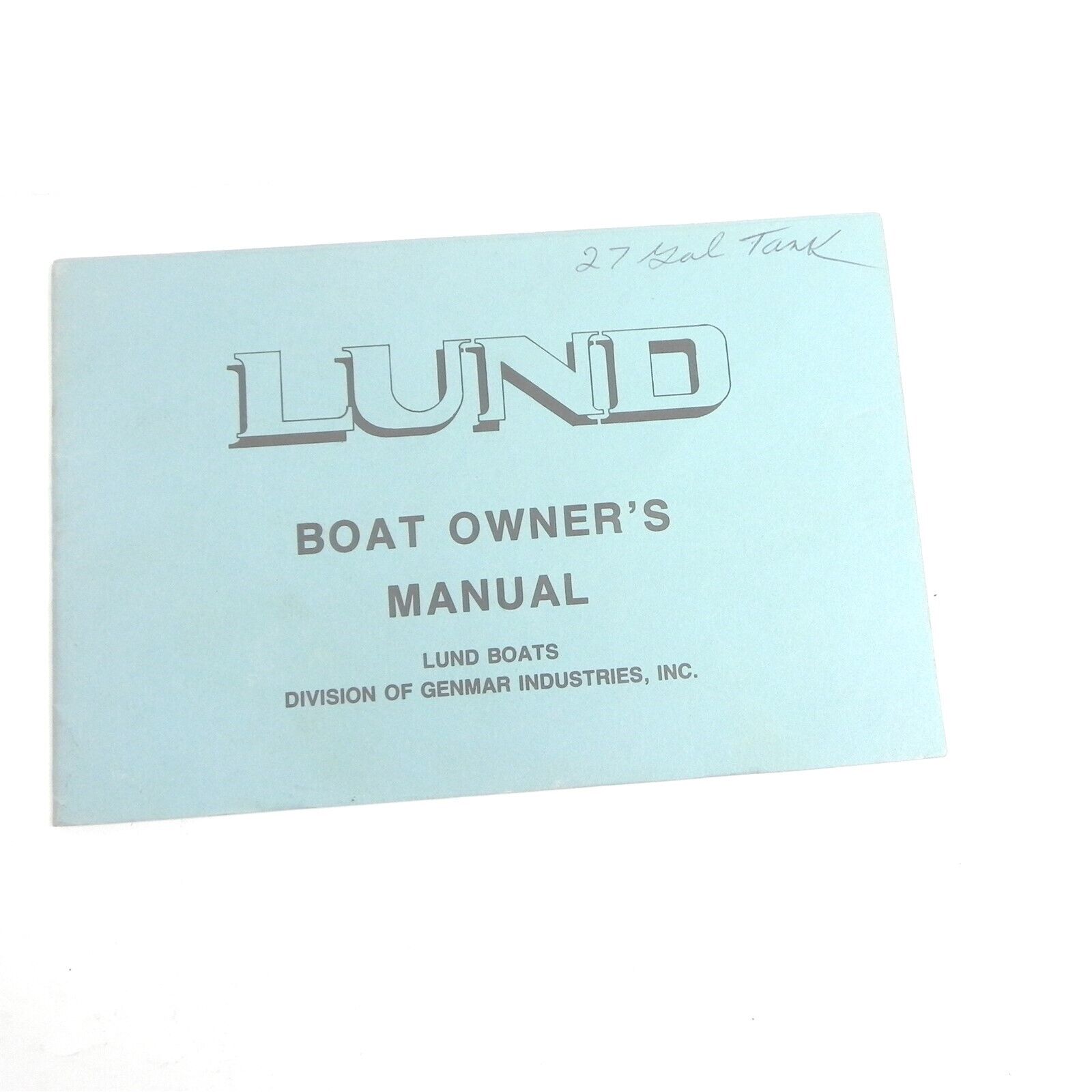 VINTAGE LUND BOAT OWNERS MANUAL NO DATE 1970S GENMAR INDUSTRIES FISHING 