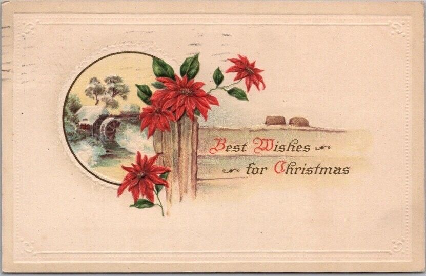 1915 CHRISTMAS Embossed Postcard Winter Water Wheel Scene / Poinsettia Flowers