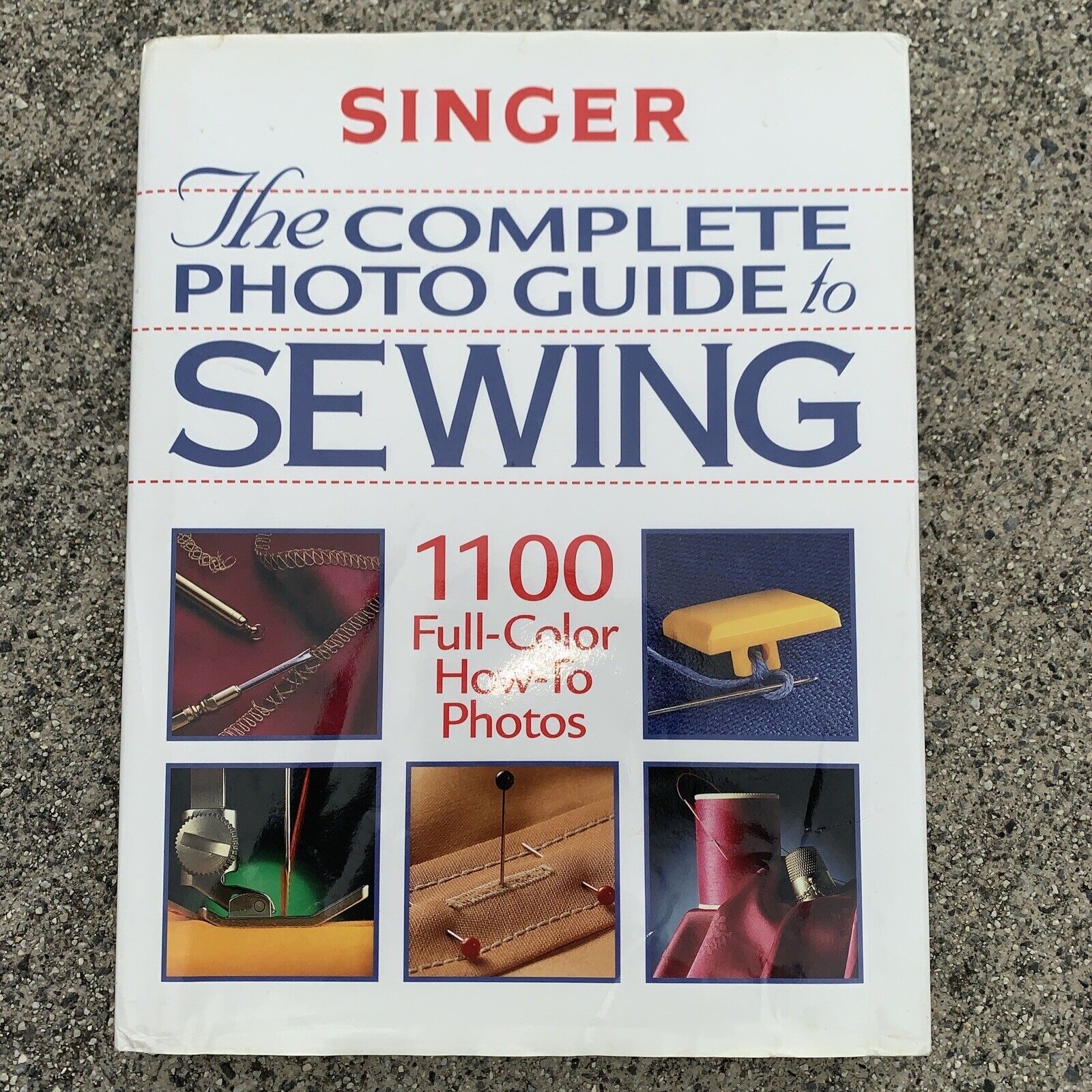 SINGER The Complete Sewing Guide 1,100 Full Color How To Photos Book Hardback 💗