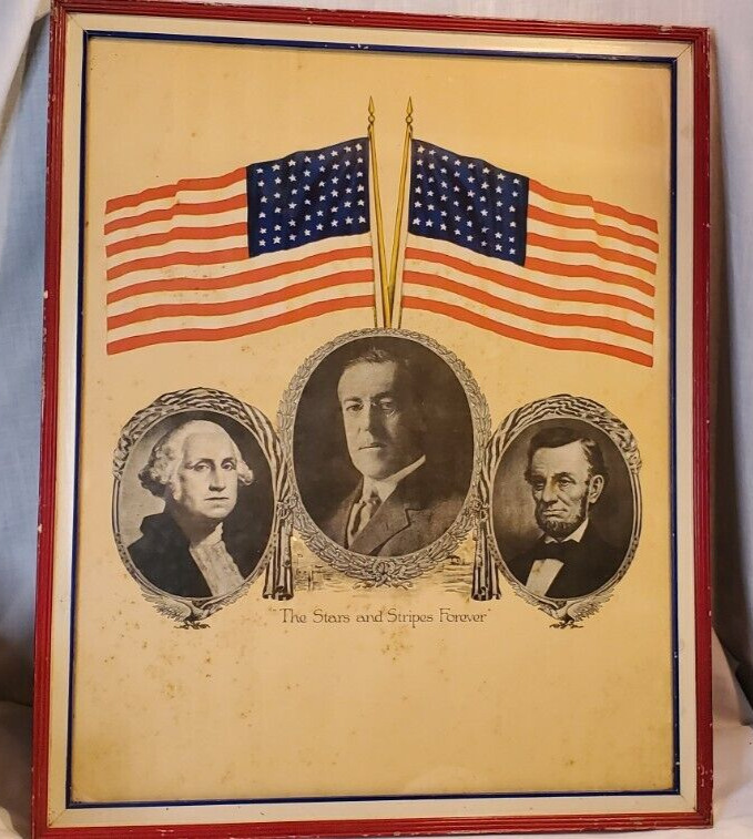 Antique WW1 Stars & Stripes Forever Poster Woodrow Wilson Lincoln Washington
