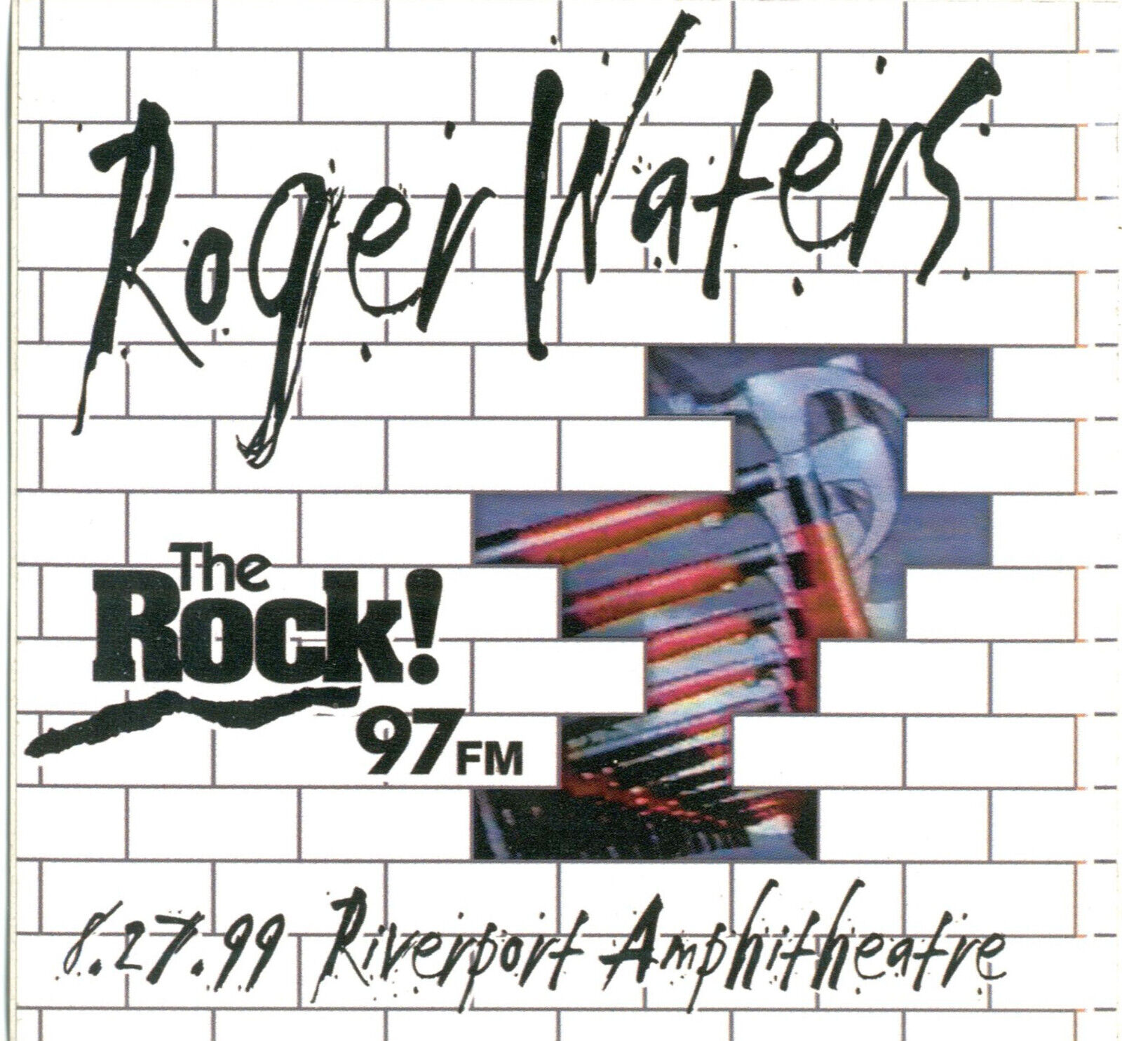 Roger Waters - The Rock 97 FM Sticker - Riverport - St. Louis, Mo. - 1999