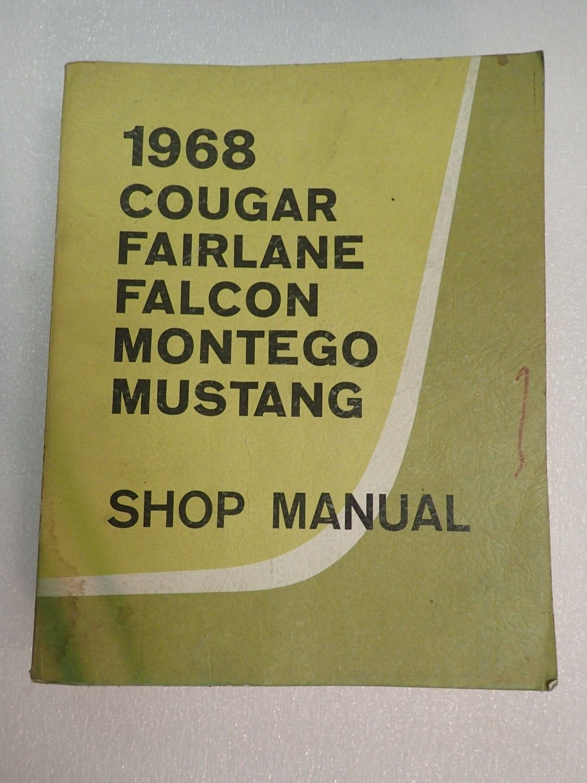 Original 1968 Ford Mercury Cougar Fairlane Falcon Montego Mustang Shop Manual 
