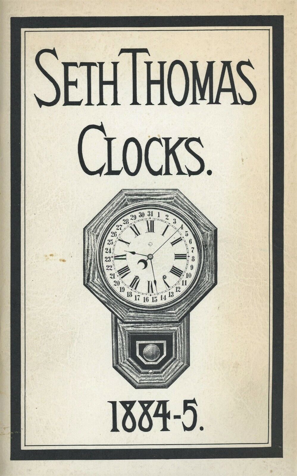 Antique American Seth Thomas Clocks 1884-85 Models Descriptions / Book + Values