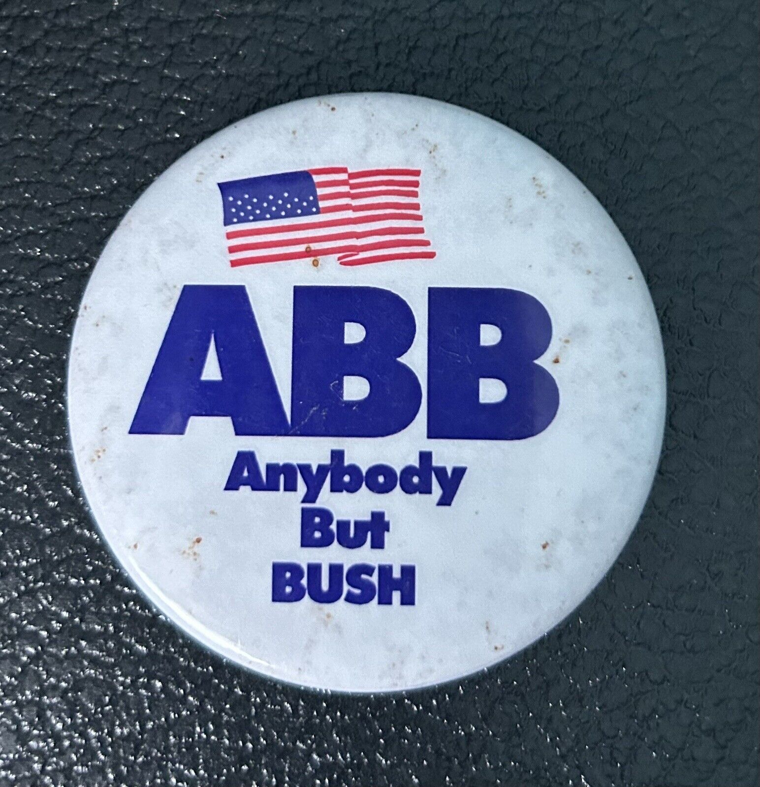 Bill Clinton 1992   Presidential   Campaign Button Anybody  But Bush