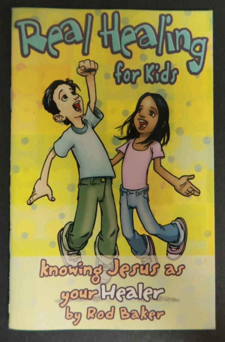 Real Healing for Kids Knowing Jesus Rod Baker 2005 Religious Booklet 5.5\