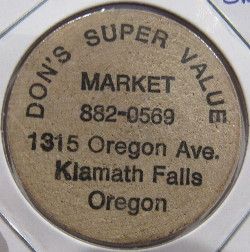 Vintage Don's Super Value Market Klamath Falls, OR Wooden Nickel - Token Oregon