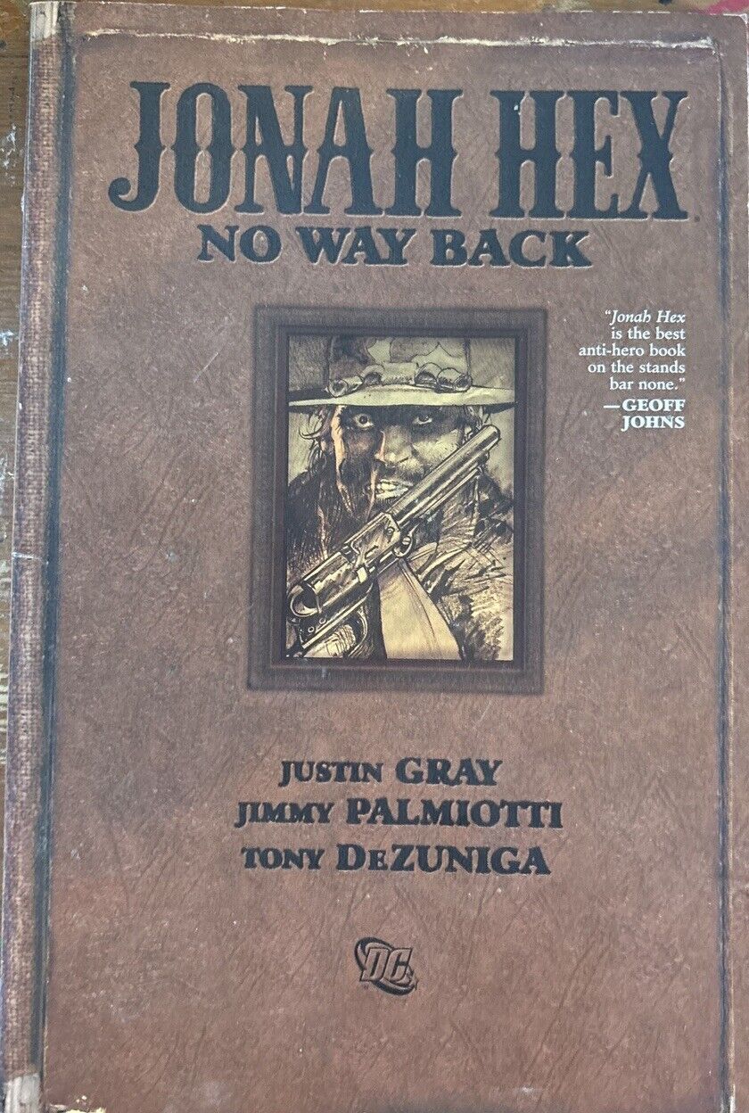 Jonah Hex: No Way Back HC (DC Comics August 2010) Jimmy Palmiotti Justin Gray