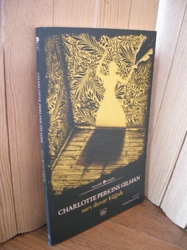 Charlotte Perkins Stetson - The Yellow Wall NOVEL MIDDLE EAST TURKISH BOOK