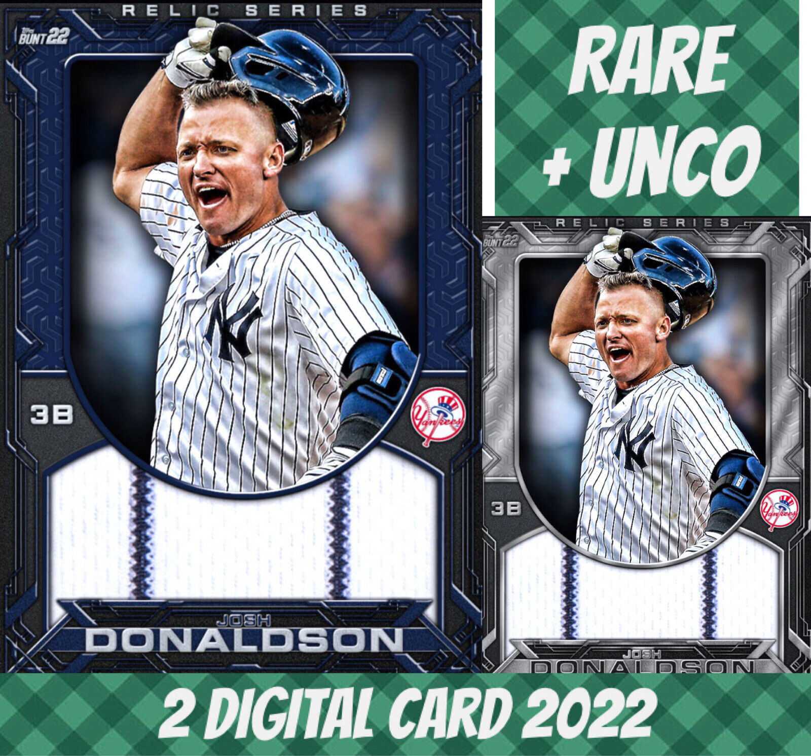 Topps Bunt 22 Josh Donaldson Rare Unco Relic Series S/2 2022 Digital Card