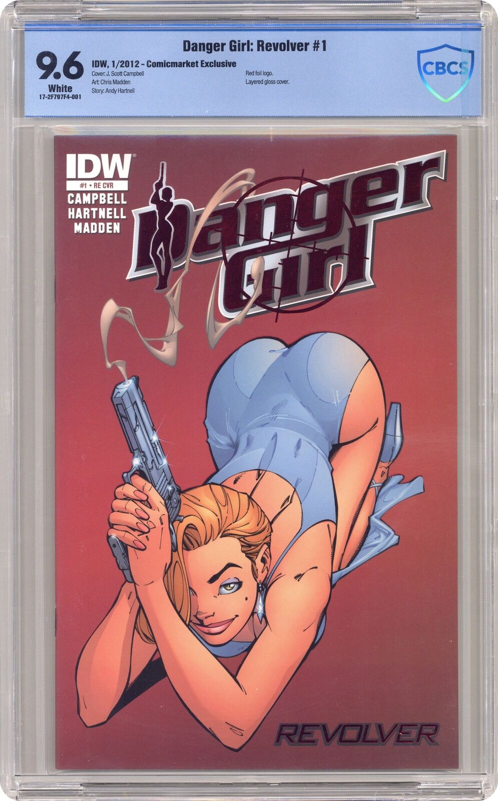 Danger Girl Revolver #1 Campbell Comicmarket Red Foil CBCS 9.6 2012