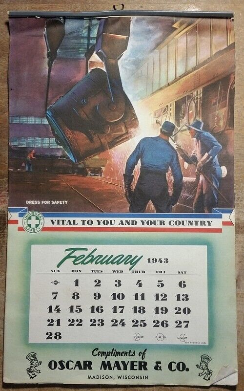 1943 WWII Oscar Mayer Co Adv Calendar Universal Safety Madison WI Wisconsin