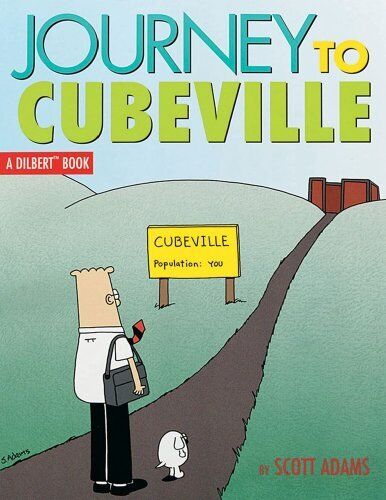 Journey to Cubeville (A Dilbert Book, No. 12) by Scott Adams
