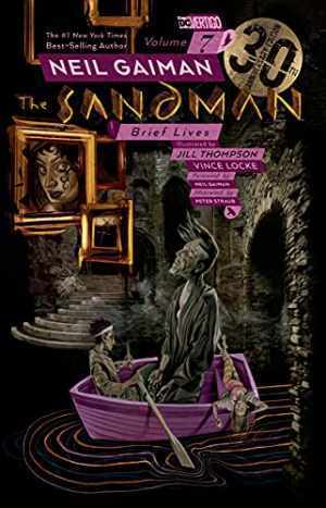 The Sandman 7: Brief Lives - Paperback, by Gaiman Neil - Very Good