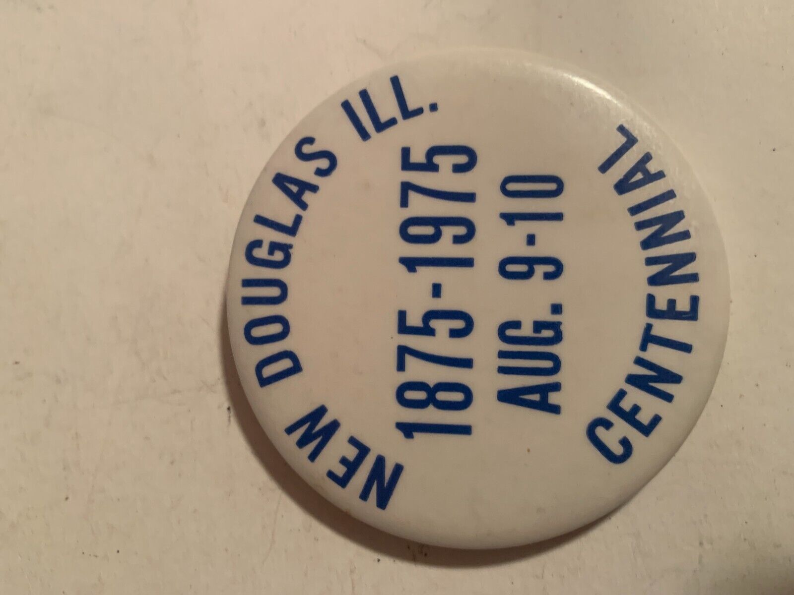 NEW DOUGLAS ILL. CENTENNIAL 1875-1975 COLLECTIBLE PIN