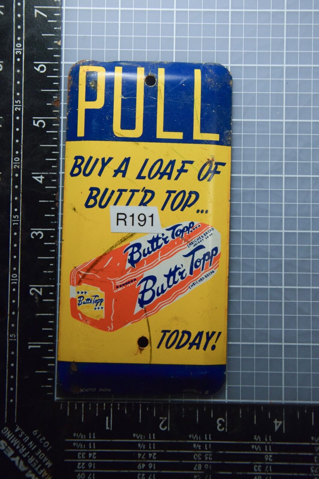 RARE 1950s PULL BUTTR\' TOPP BREAD STAMPED PAINTED METAL DOOR SIGN GROCERY STORE