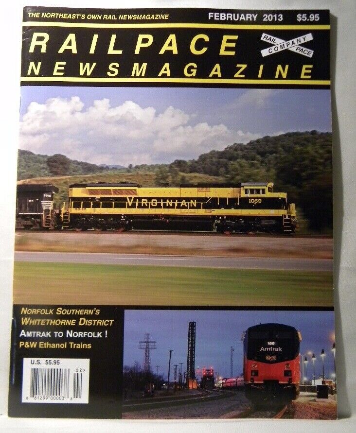 Rail Pace News Magazine 2013 February Railpace NS Whitethorne District Amtrak to