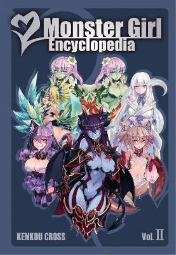 Kenkou Cross Monster Girl Encyclopedia II (Hardback) Monster Girl Encyclopedia
