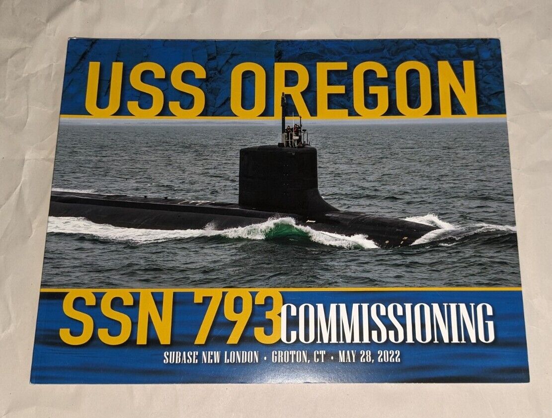 USS Oregon SSN 793 Virginia Class Submarine Commissioning Program
